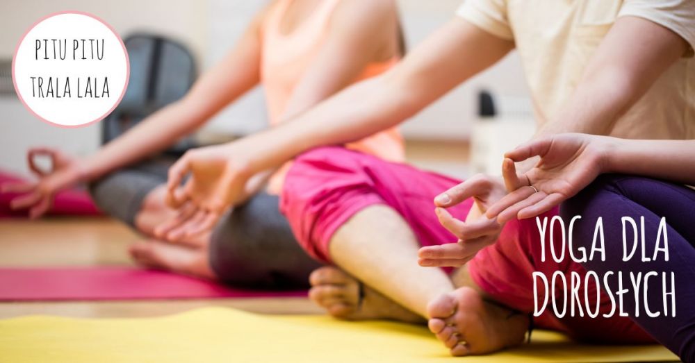 Yoga dla dorosłych